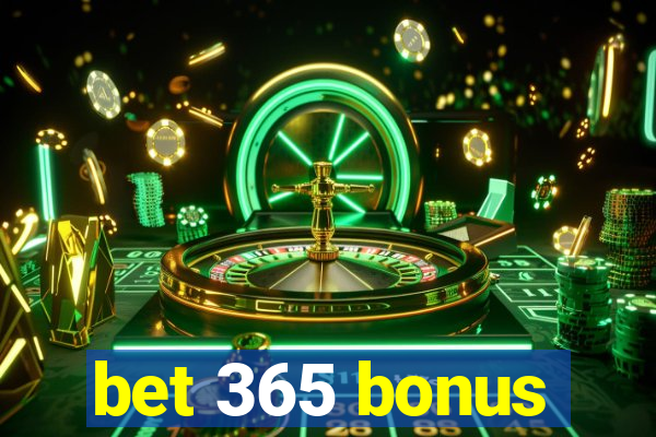 bet 365 bonus